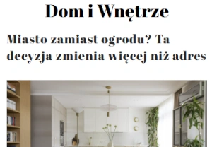 Publikacja pracy Zuzanny Orlińskiej w Dom i wnętrze